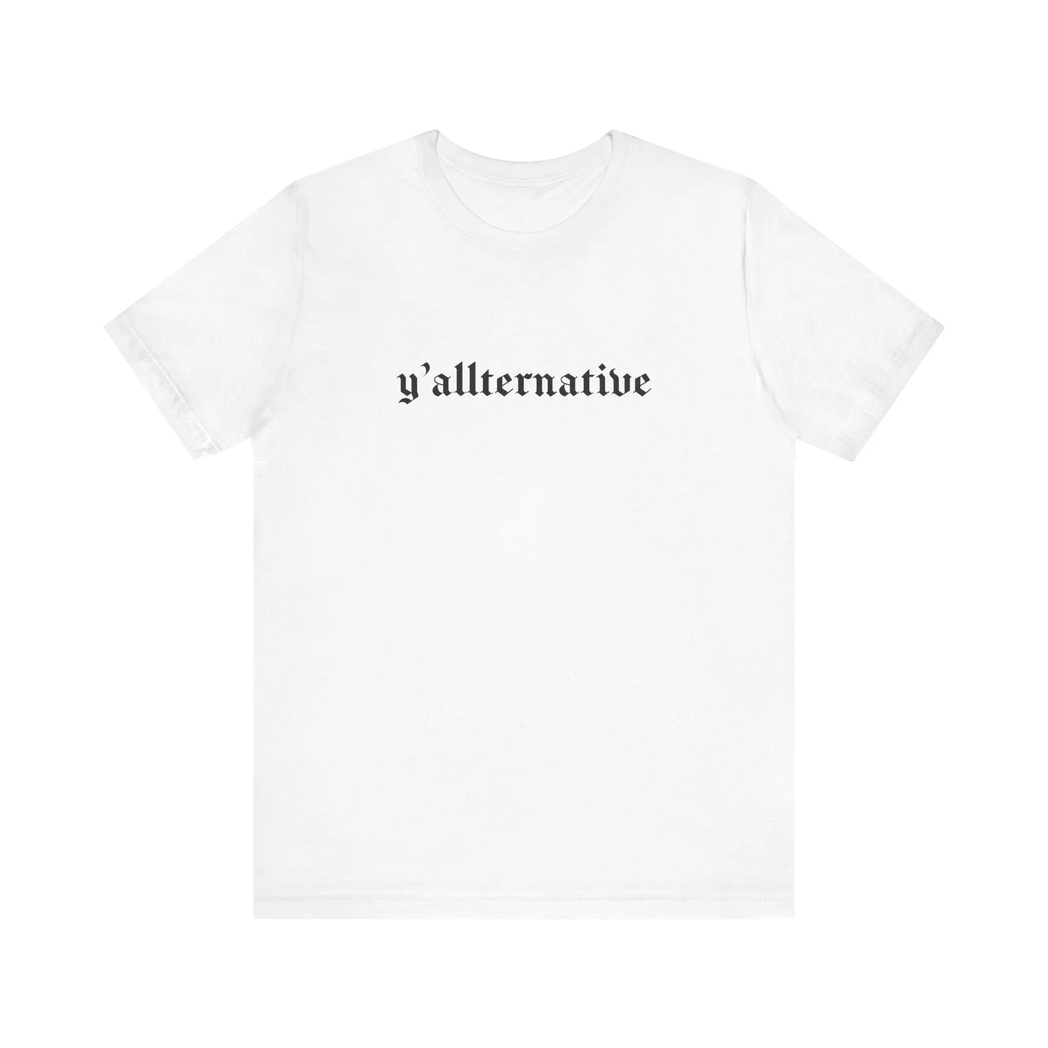 Ya'llternative Gothic T-Shirt