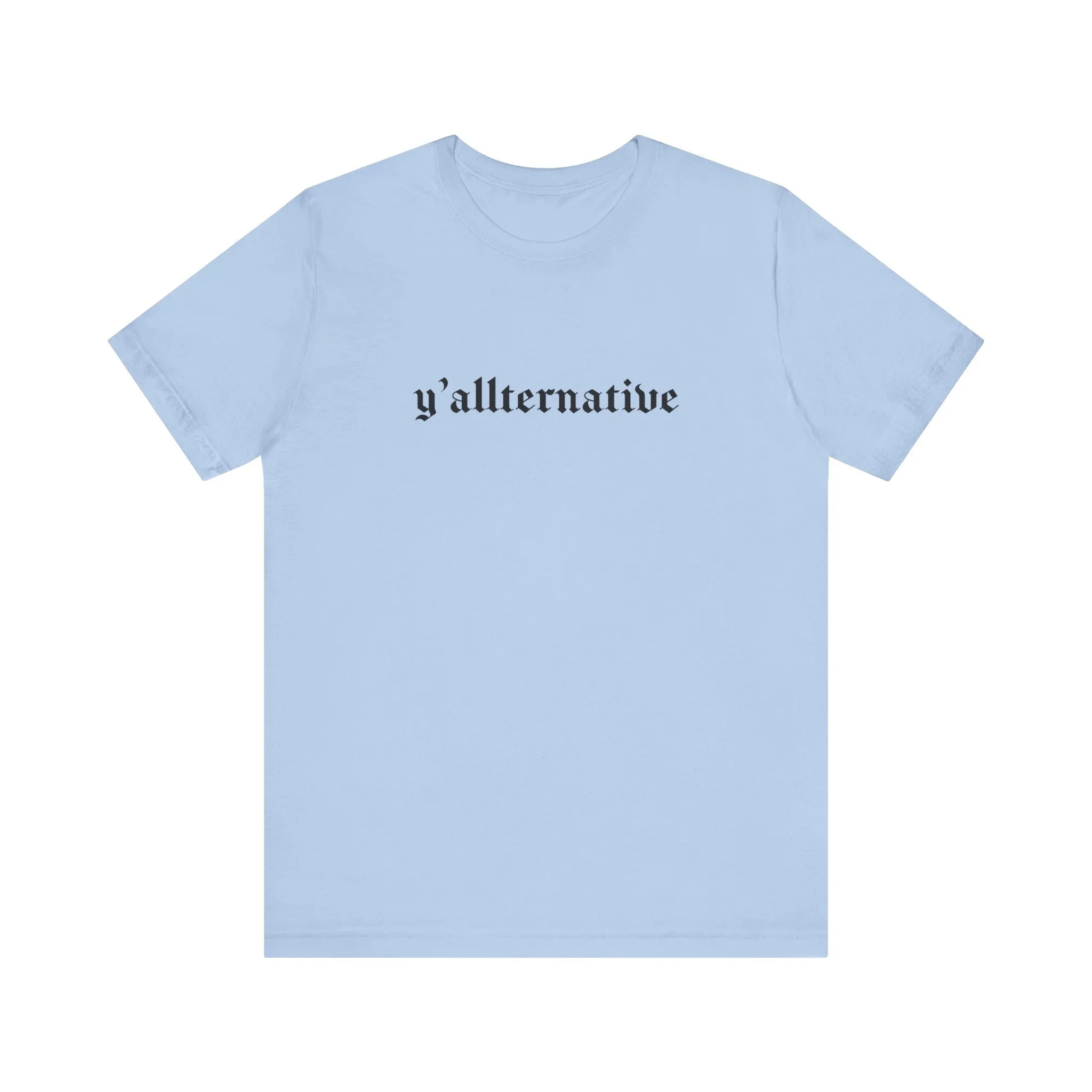 Ya'llternative Gothic T-Shirt
