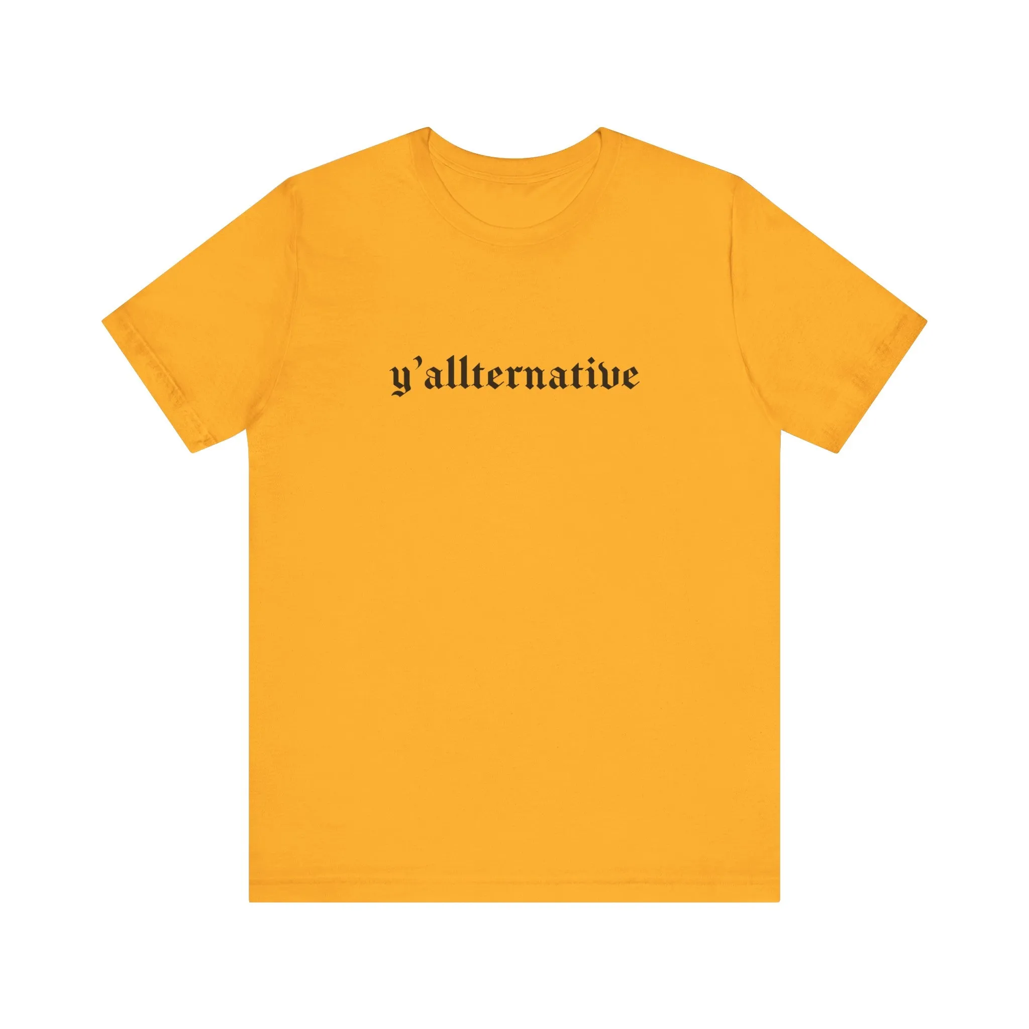 Ya'llternative Gothic T-Shirt